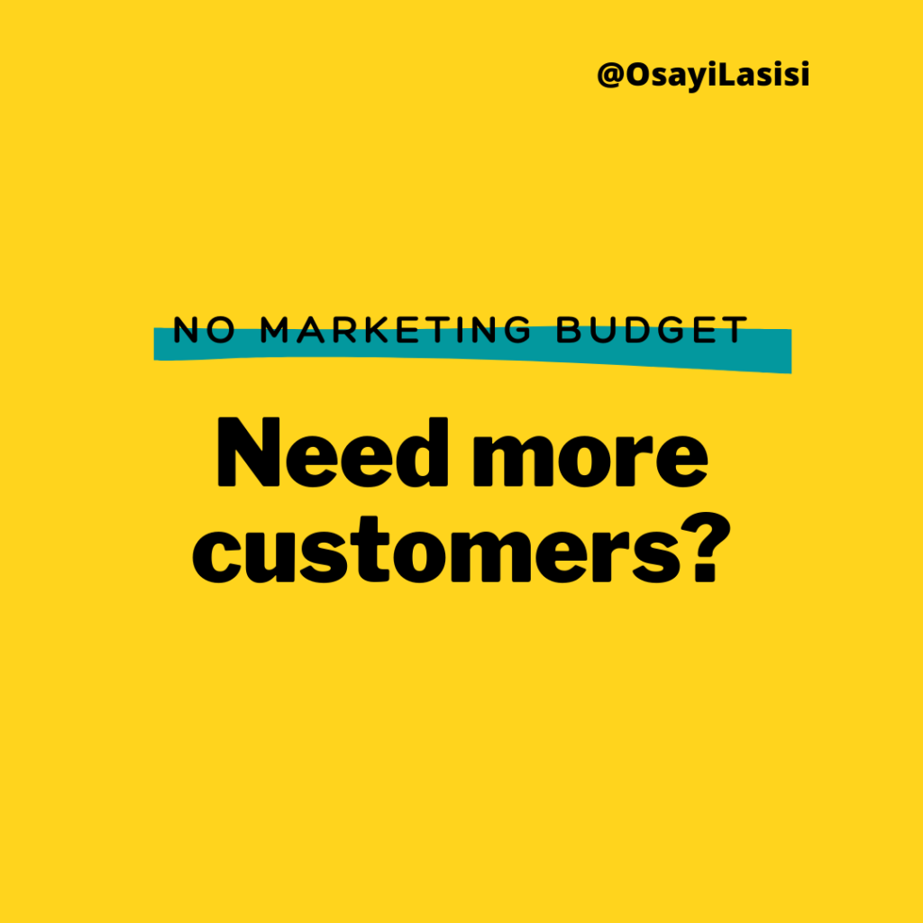 Need more customers
